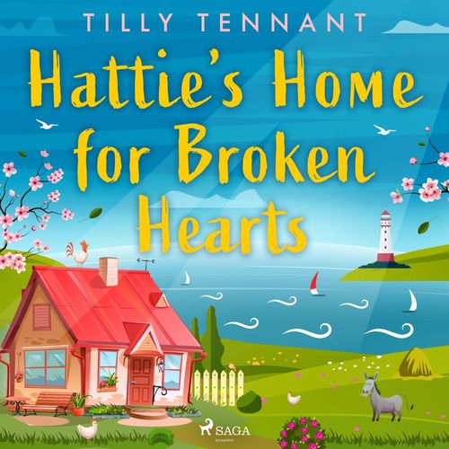 audiobook cover of Hattie's Home for Broken Hearts, by Tilly Tennant