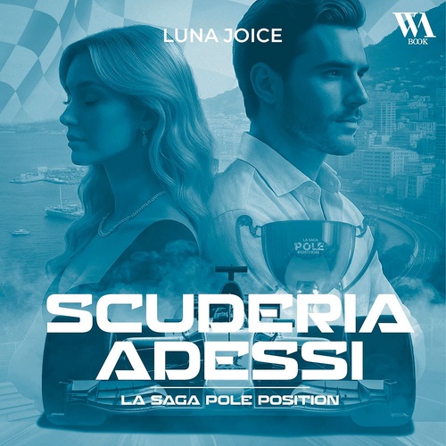 Couverture audiobook de Scuderia Adessi - La Saga Pole position - Préquel, Une romance dans le monde de la F1, de Luna Joice