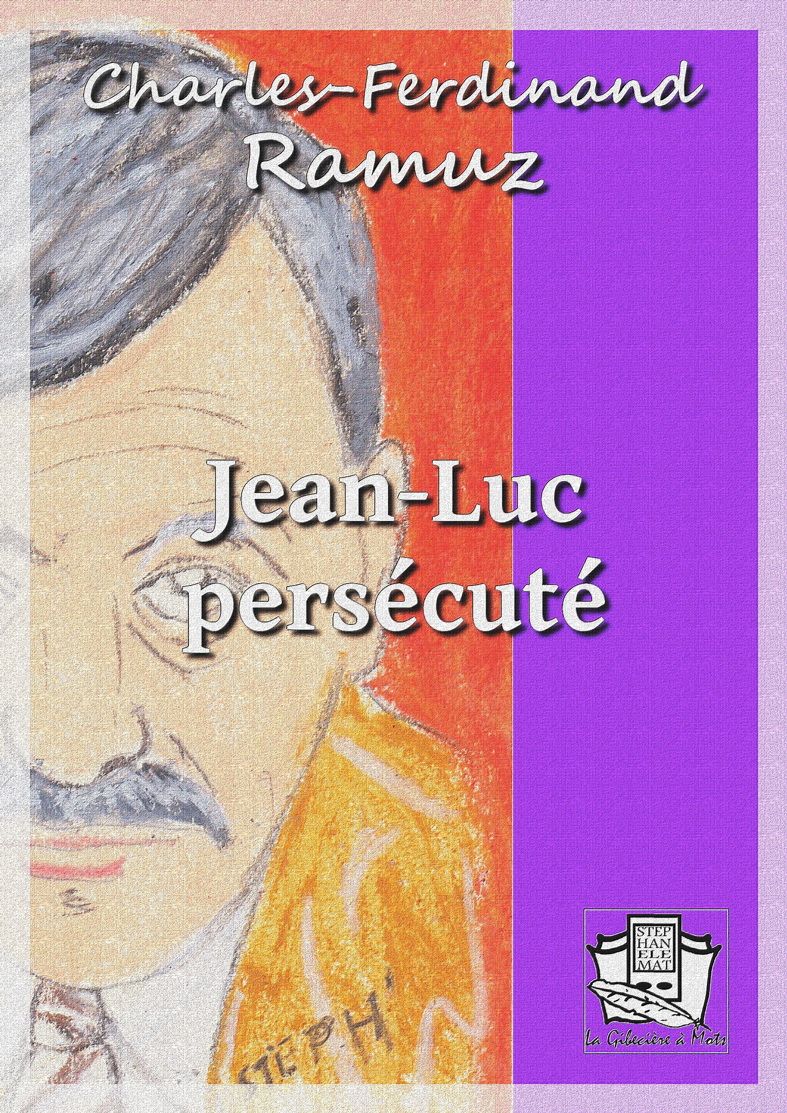 Couverture ebook de Jean-Luc persécuté, de Charles-Ferdinand Ramuz