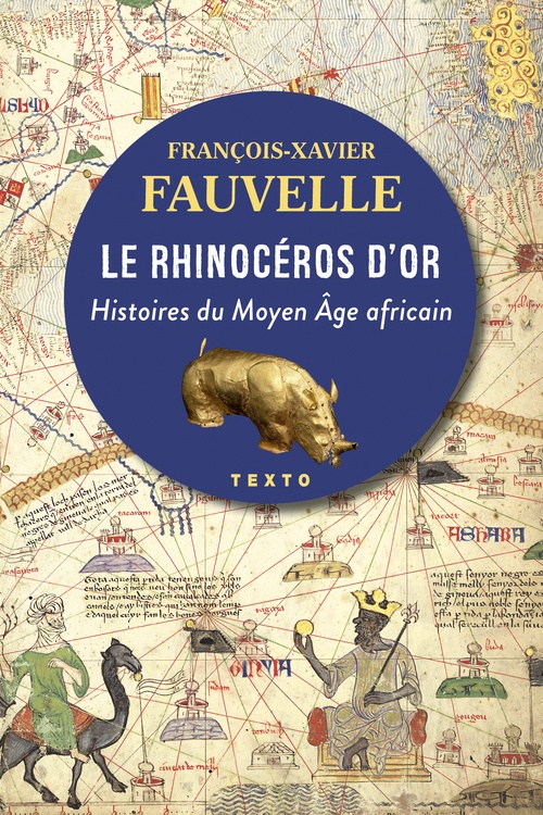 ebook cover of Le rhinocéros d'or, by François-Xavier Fauvelle-Aymar
