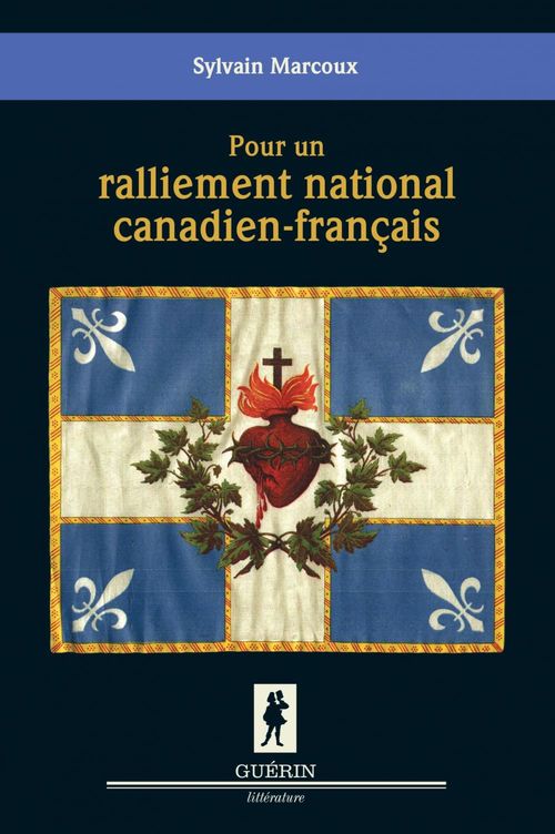 Couverture ebook de Pour un ralliement national canadien-français, de Sylvain Marcoux