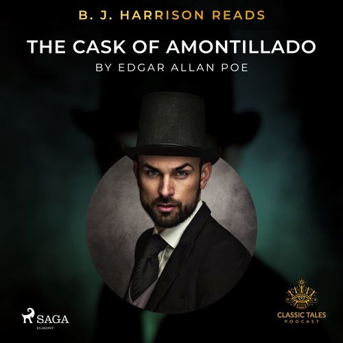 audiobook cover of B. J. Harrison Reads The Cask of Amontillado, by Edgar Allan Poe