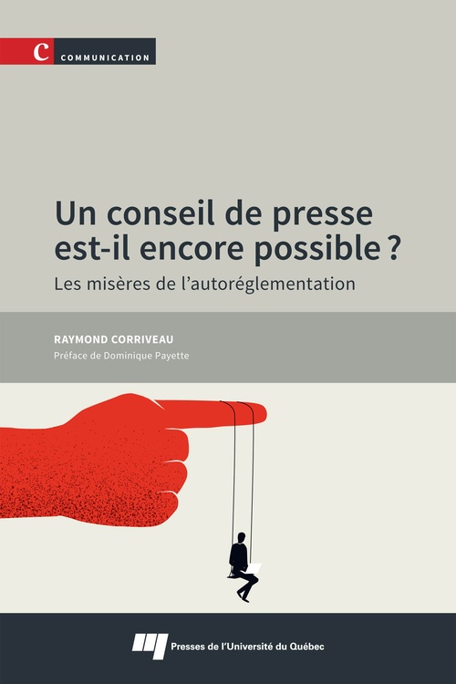 Couverture ebook de Un conseil de presse est-il encore possible?, de Raymond Corriveau