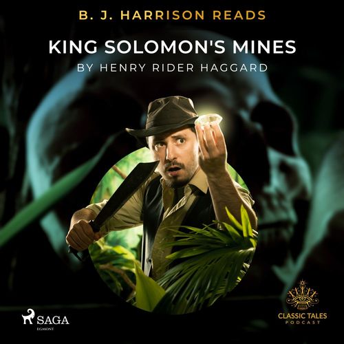Couverture audiobook de B. J. Harrison Reads King Solomon's Mines, de Henry Rider Haggard