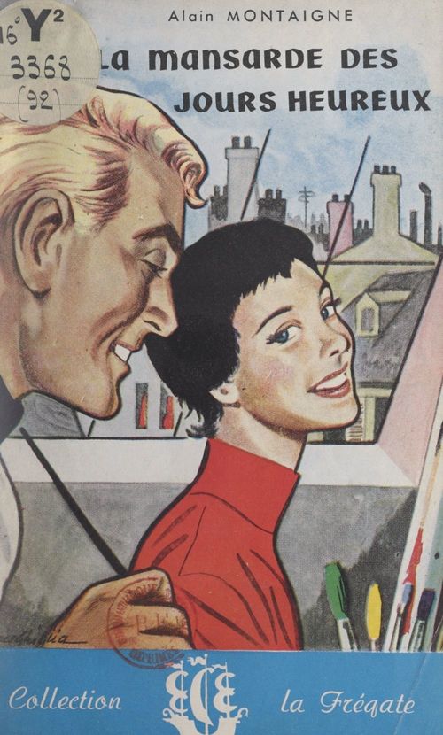 ebook cover of La mansarde des jours heureux, by Alain Montaigne