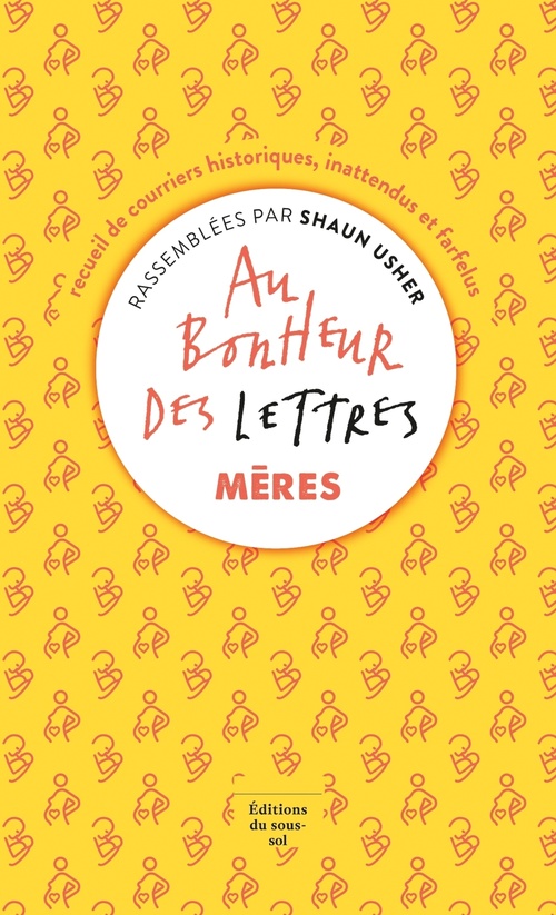 ebook cover of Au bonheur des lettres - Mères, by Shaun Usher