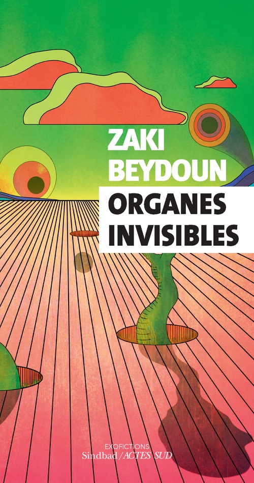 Couverture ebook de Organes invisibles, de Zaki Beydoun