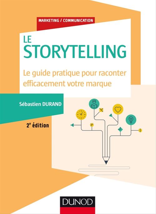 Couverture ebook de Storytelling - 2e éd., de Sébastien Durand