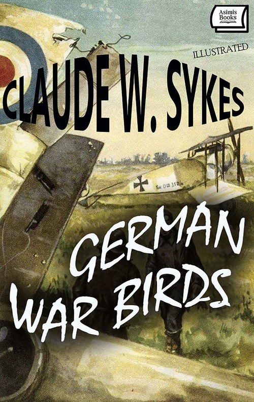 ebook cover of German War Birds. Illustrated, by Claude W. Sykes