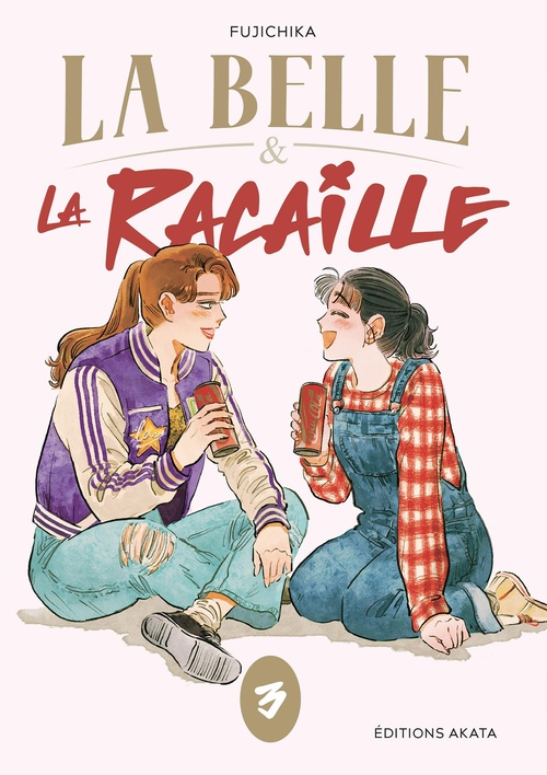 ebook cover of La Belle et la Racaille - Tome 3, by Fujichika