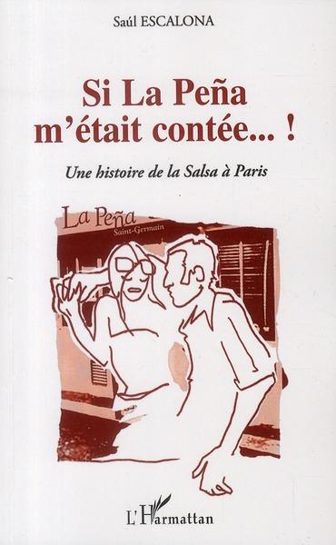 ebook cover of Si La Peña m'était contée...!, by Saul Escalona