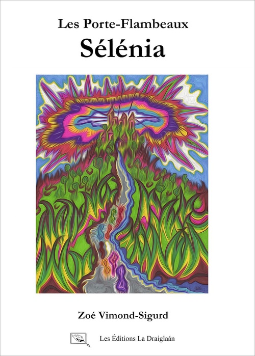 ebook cover of Sélénia - Les Porte-Flambeaux, by Zoe Vimond-Sigurd