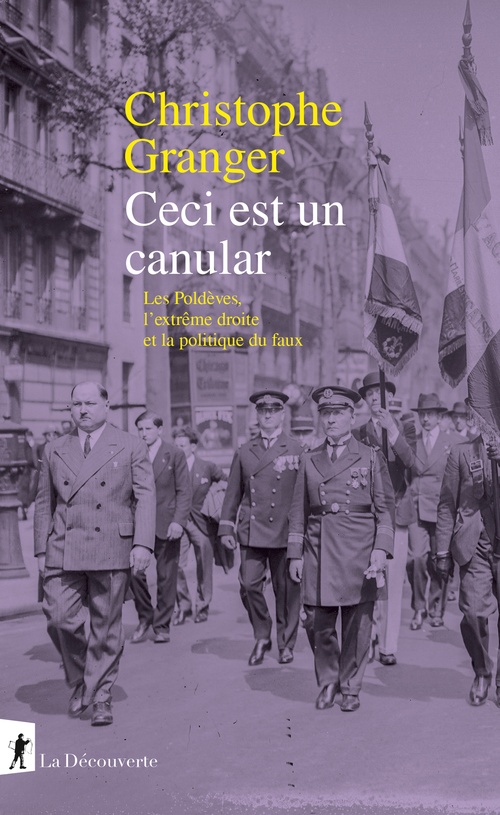 ebook cover of Ceci est un canular - Les Poldèves, l'extrême-droite et la politique du faux, by Christophe Granger