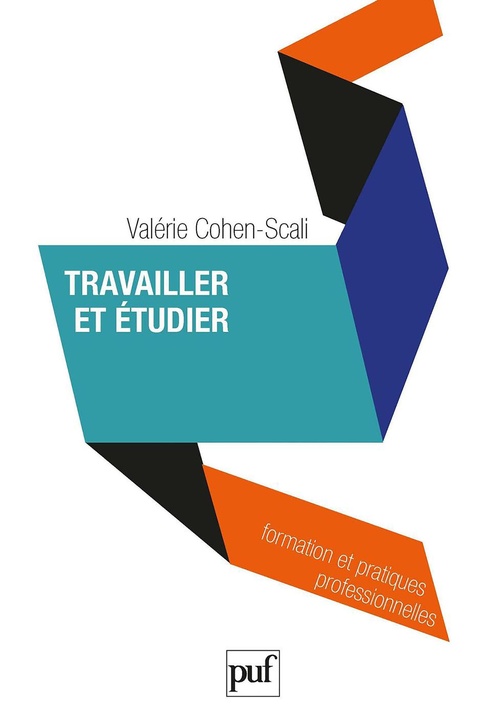 ebook cover of Travailler et étudier, by Valérie Cohen-Scali