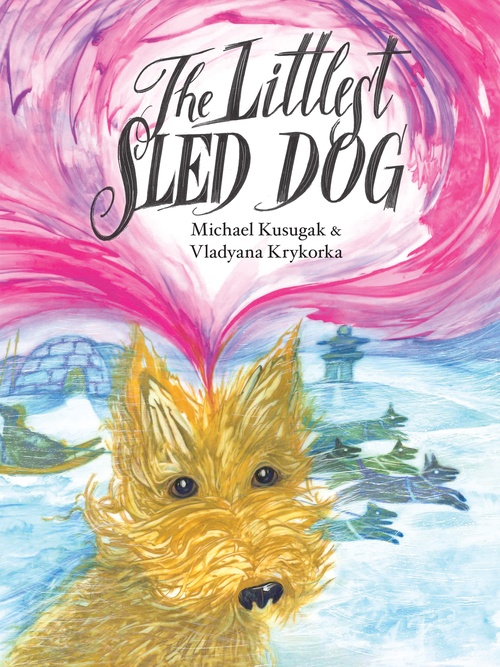 Couverture ebook de The Littlest Sled Dog, de Michael Kusugak