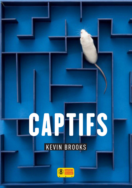ebook cover of Captifs, by Kevin Brooks