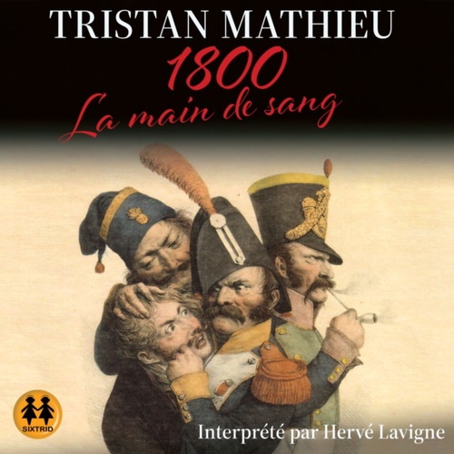 Couverture audiobook de 1800 - La main de sang, de Tristan Mathieu