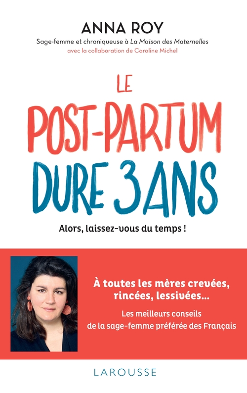 Couverture ebook de Le post-partum dure 3 ans, de Caroline Michel, Anna Roy