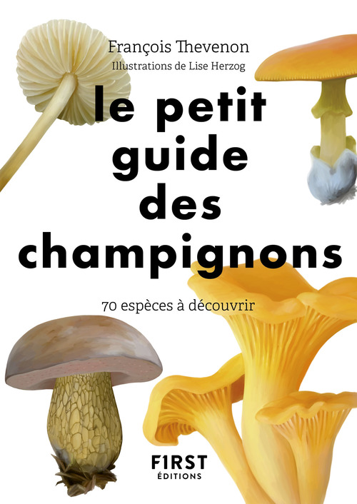 ebook cover of Le Petit guide des champignons, by Lise Herzog, François Thévenon