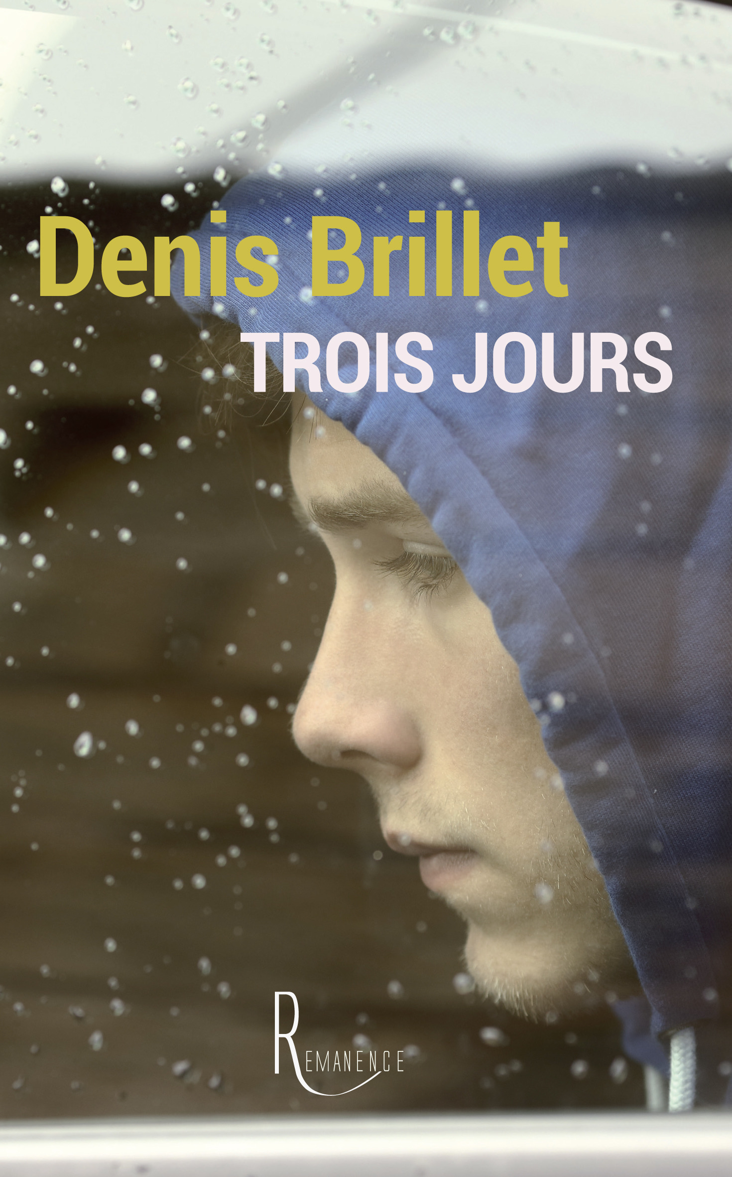 Couverture ebook de Trois jours, de Denis Brillet