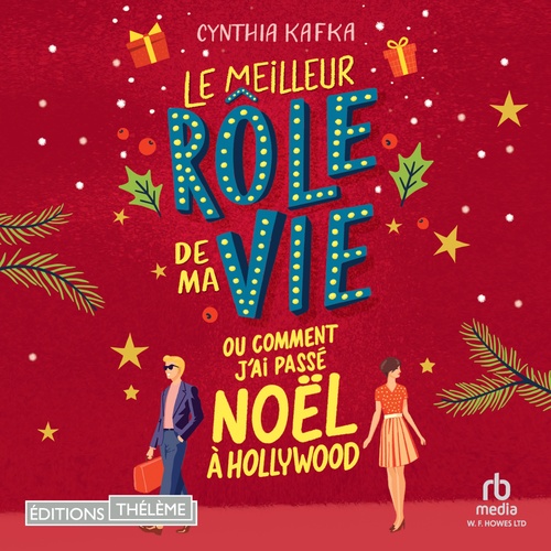 Couverture audiobook de Le meilleur rôle de ma vie, de Cynthia Kafka