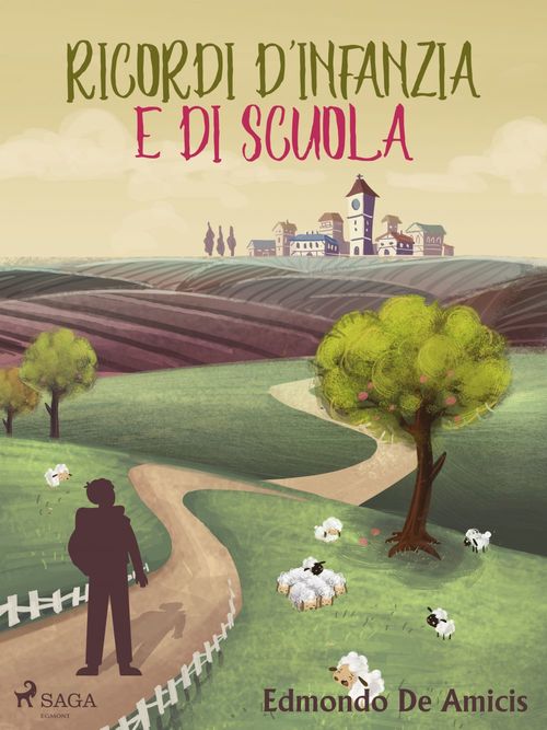 ebook cover of Ricordi d'infanzia e di scuola, by Edmondo De Amicis