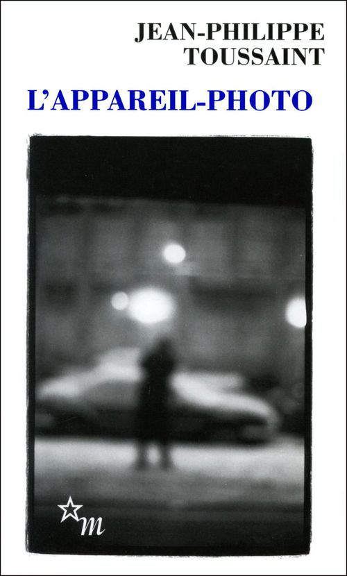 ebook cover of L'Appareil-photo, by Jean-Philippe Toussaint