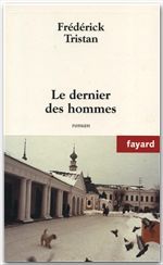 Couverture ebook de Le dernier des hommes, de Frédérick Tristan