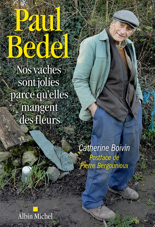 ebook cover of Nos vaches sont jolies parce qu'elles mangent des fleurs, by Paul Bédel, Catherine Boivin