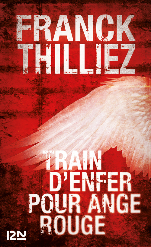 Couverture ebook de Train d'enfer pour Ange rouge, de Franck Thilliez