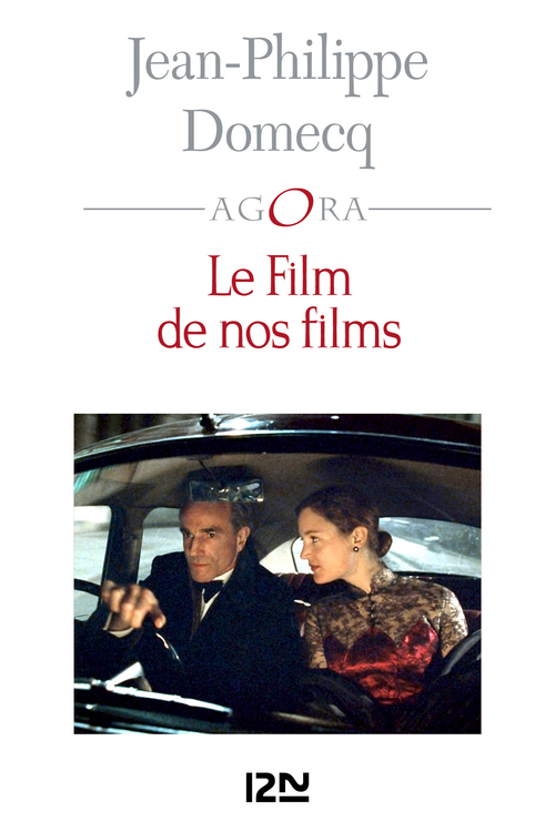 ebook cover of Le Film de nos films, by Jean-Philippe Domecq