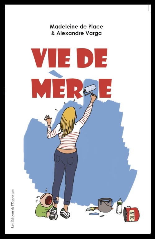 Couverture ebook de Vie de mère, de Madeleine de Place, Alexandre Varga