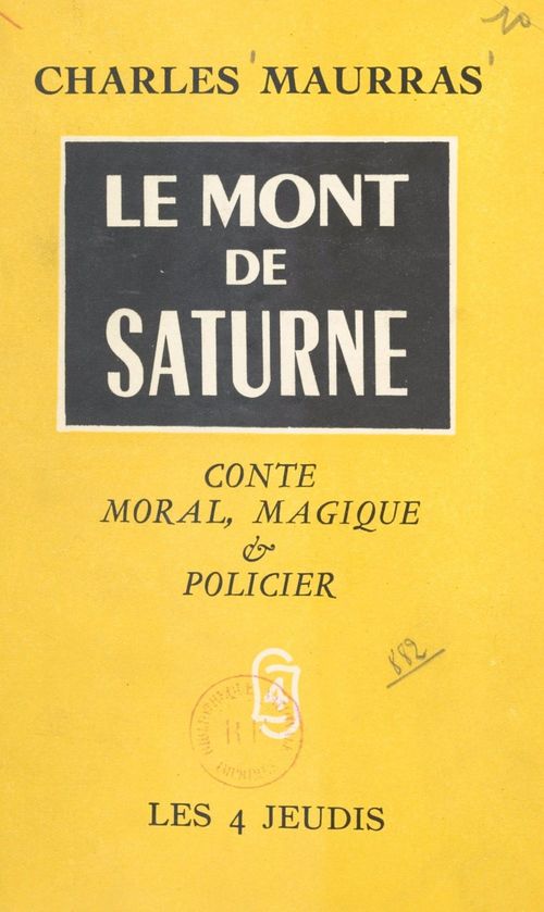 ebook cover of Le Mont de Saturne, by Charles Maurras