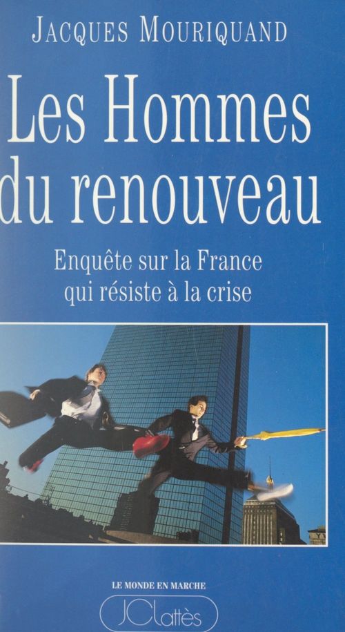 Couverture ebook de Les hommes du renouveau, de Jacques Mouriquand