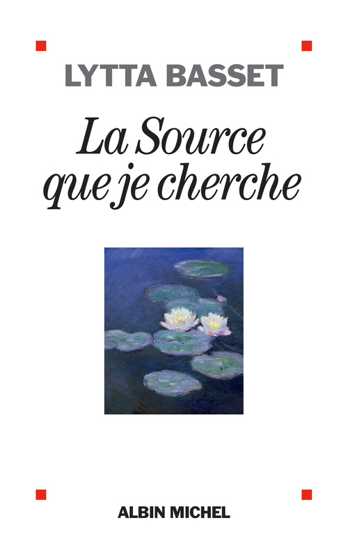 ebook cover of La Source que je cherche, by Lytta Basset