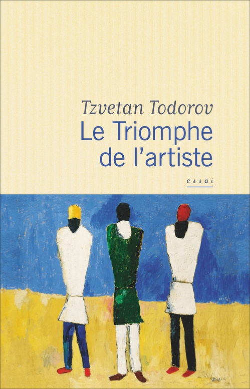 ebook cover of Le Triomphe de l'artiste, by Tzvetan Todorov