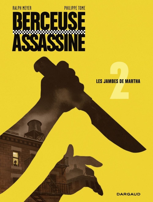 ebook cover of Berceuse assassine - Tome 2 - Les jambes de Martha, by Philippe Tome, Ralph Meyer