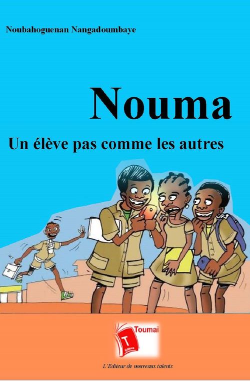ebook cover of Nouma - Un élève pas comme les autres, by Noubahoguenan Nangadoumbaye