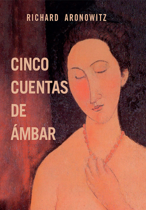 ebook cover of Cinco cuentas de ámbar, by Richard Aronowitz