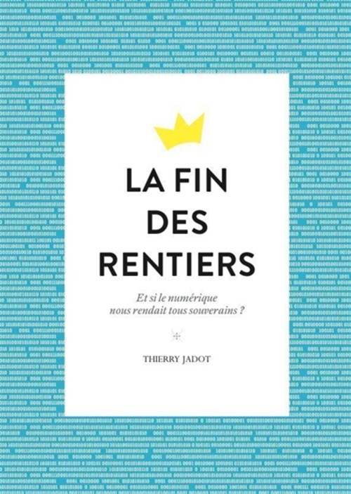 Couverture ebook de La fin des rentiers, de Thierry Jadot