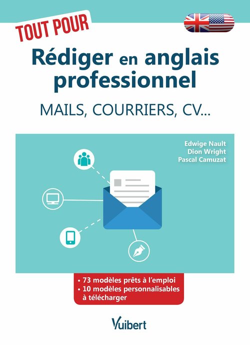 Couverture ebook de Tout pour rédiger en anglais professionnel, de Edwige Nault, Dion Wright, Dion WRIGHT, Pascal Camuzat