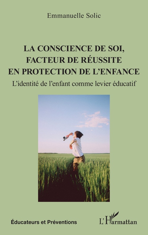 ebook cover of La conscience de soi, facteur de réussite en protection de l'enfance, by Emmanuelle Solic