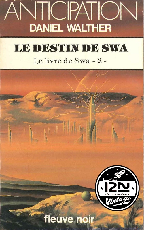 Couverture ebook de Le livre de Swa - tome 2 Le destin de Swa, de Daniel Walther