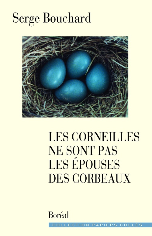 Couverture ebook de Les corneilles ne sont pas les épouses des corbeaux, de Serge Bouchard