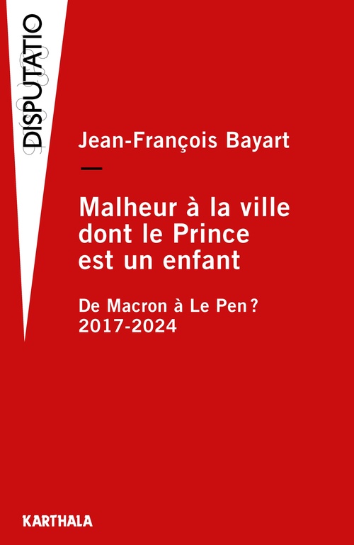ebook cover of Malheur à la ville dont le prince est un enfant, by Jean-François Bayart