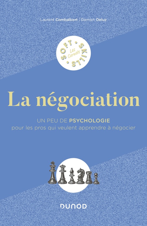 Couverture ebook de La négociation, de Laurent Combalbert, Damien Deluz