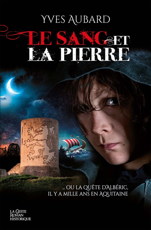 Couverture ebook de Le sang et la pierre, de Yves Aubard