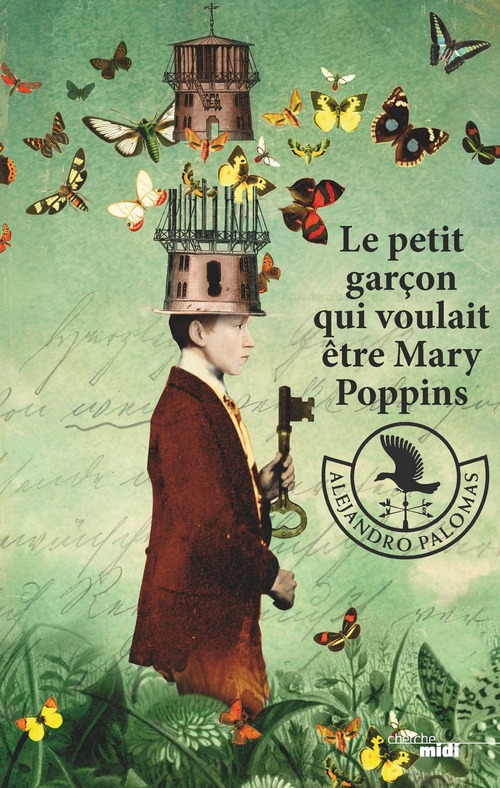 Couverture ebook de Le petit Garçon qui voulait être Mary Poppins, de Alejandro Palomas