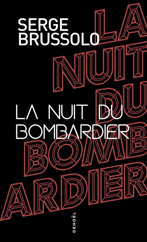 Couverture ebook de La nuit du bombardier, de Serge Brussolo
