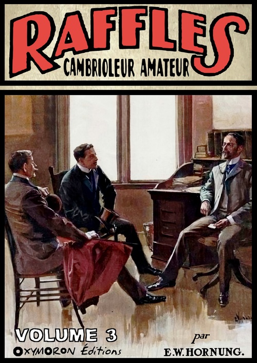 ebook cover of Raffles, cambrioleur amateur - Volume 3, by Ernest William Hornung